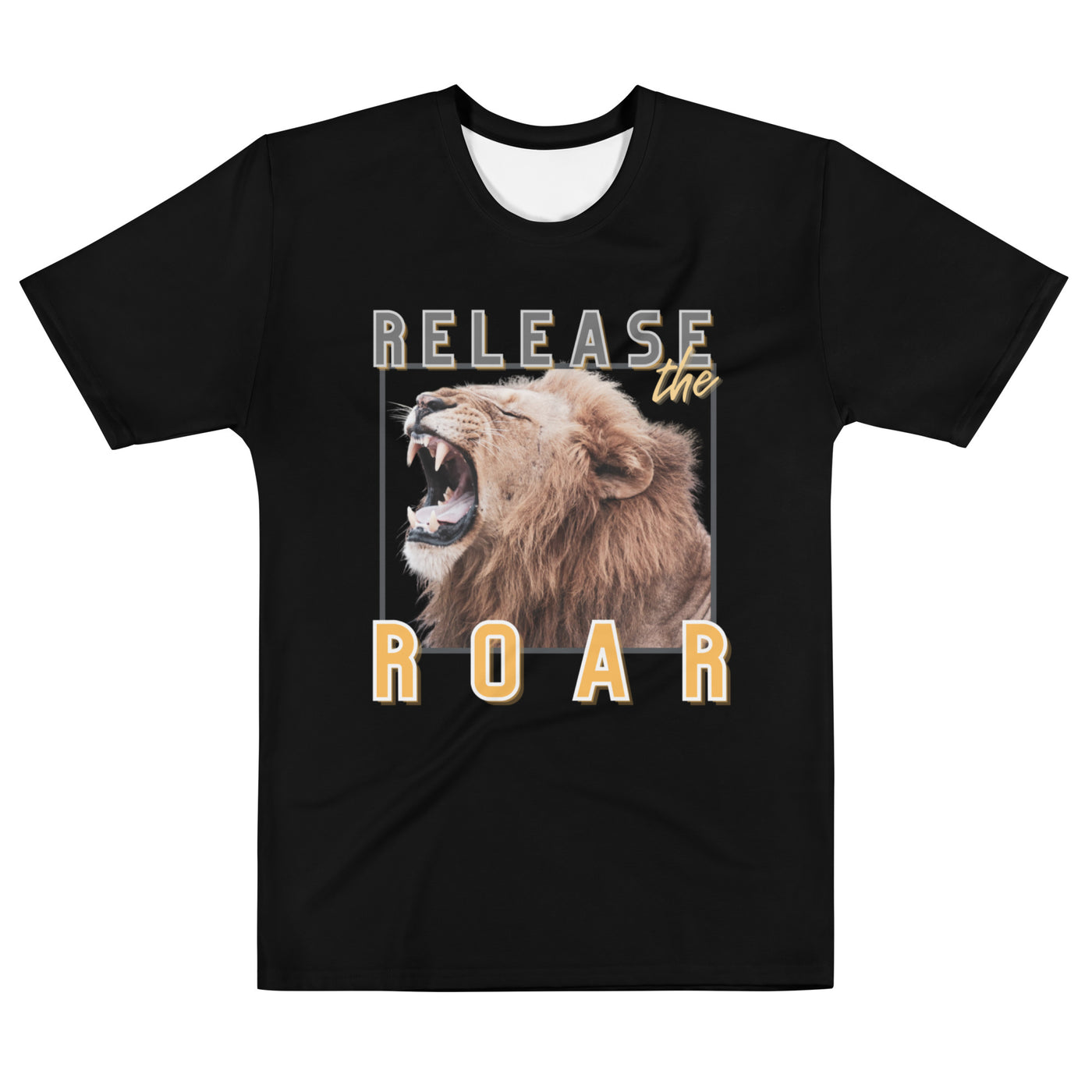 Release The Roar Shirt