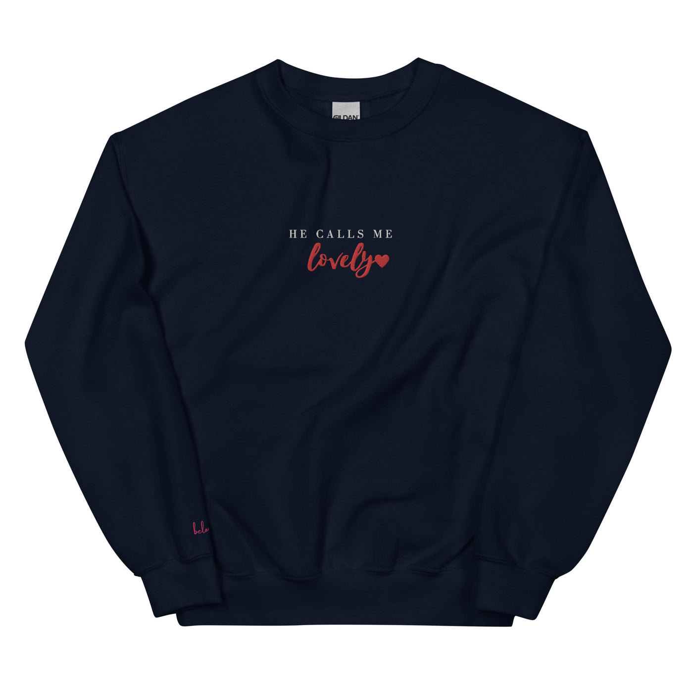 Embroidered He Calls Me Lovely Sweatshirt