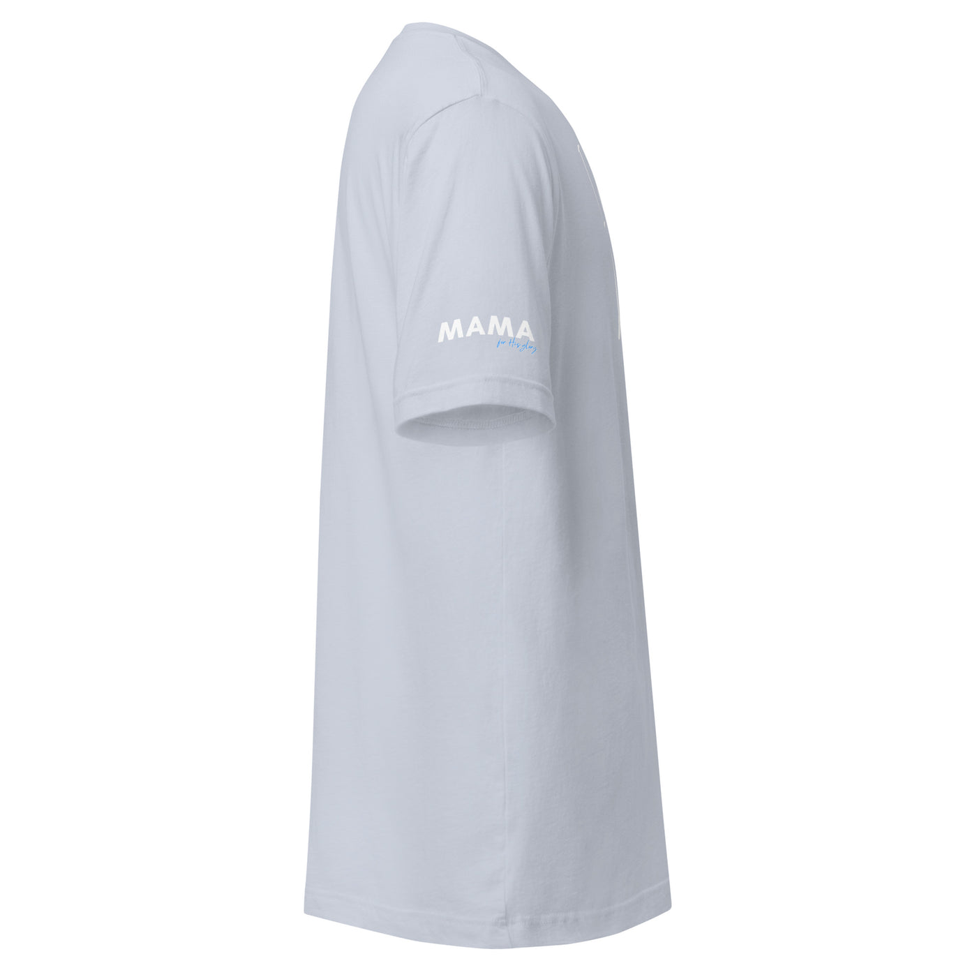 Mama For His Glory T-Shirt