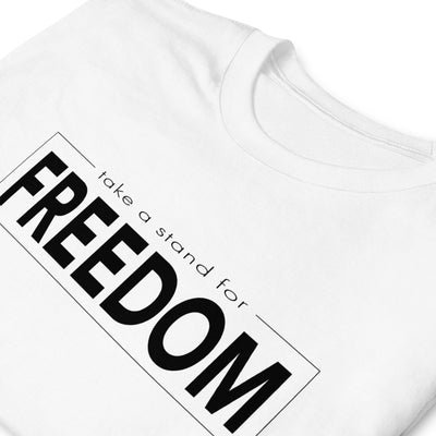 Take A Stand For Freedom